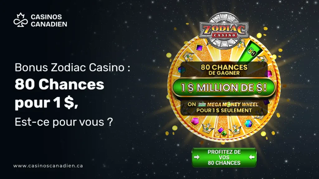 Bonus Zodiac Casino 80 Chances pour 1 $ est-ce pour vous